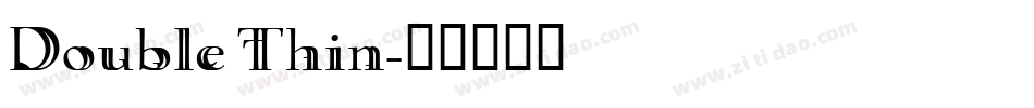 Double Thin字体转换
